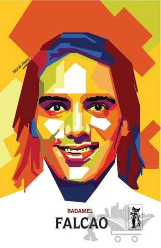 Radamel Falcao – Murat Aksoy – Çizmeli Kedi Yayınları kitap kapağı