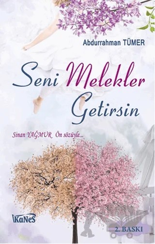 Seni Melekler Getirsin – Abdurrahman Tümer – Kanes Yayınları kitap kapağı