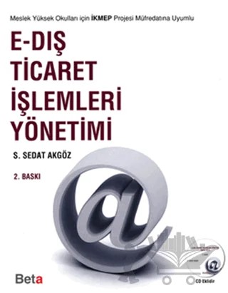 E-Dış Ticaret İşlemleri Yönetimi – S.Sedat Akgöz – Beta Yayınevi kitap kapağı