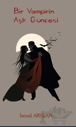 Bir Vampirin Aşk Güncesi – İsmail Arslan – Platanus Publishing kitap kapağı