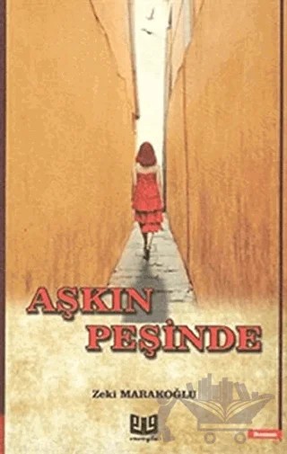 Aşkın Peşinde – Zeki Marakoğlu – Vaveyla Yayıncılık kitap kapağı