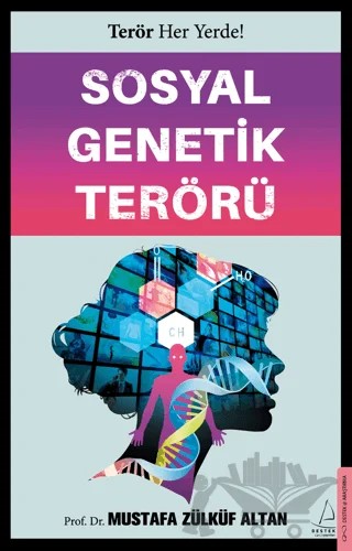 Sosyal Genetik Terörü – Mustafa Zülküf Altan – Destek Yayınları kitap kapağı