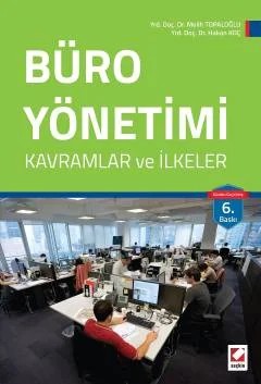 Büro Yönetimi Kavramlar ve İlkeler – Melih Topaloğlu, Hakan Koç – Seçkin Yayıncılık kitap kapağı
