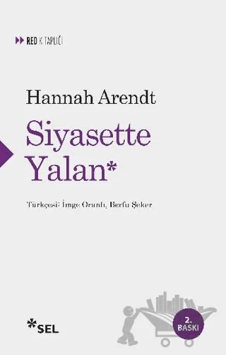 Siyasette Yalan – Hannah Arendt – Sel Yayıncılık kitap kapağı