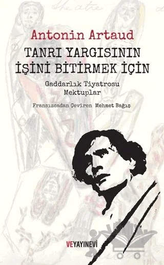Tanrı Yargısının İşini Bitirmek İçin – Antonin Artaud – Ve Yayınevi kitap kapağı