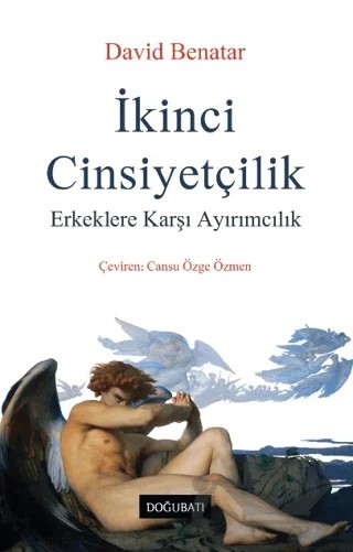 İkinci Cinsiyetçilik – David Benatar – Doğu Batı Yayınları kitap kapağı