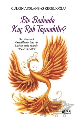Bir Bedende Kaç Ruh Taşınabilir? – Gülçin Arslanbaş Keçelioğlu – Gece Kitaplığı kitap kapağı