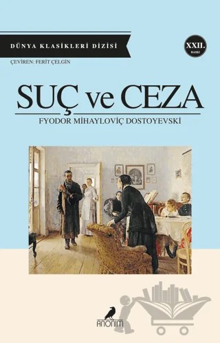 Suç ve Ceza – Fyodor Mihayloviç Dostoyevski – Anonim Yayıncılık kitap kapağı