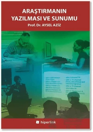 Araştırmanın Yazılması ve Sunumu – Aysel Aziz – Hiperlink Yayınları kitap kapağı