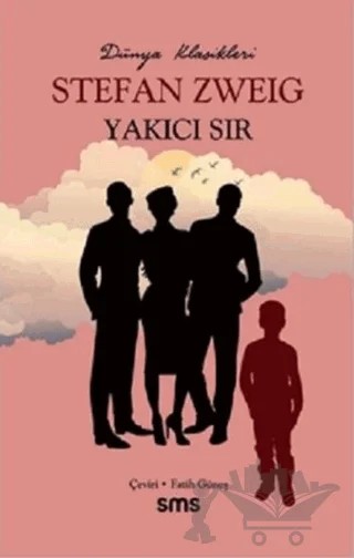 Yakıcı Sır – Stefan Zweıg – Sms Yayınları kitap kapağı