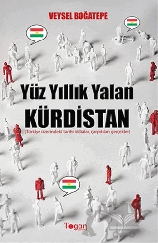 Yüz Yıllık Yalan Kürdistan – Veysel Boğatepe – Togan Yayıncılık kitap kapağı