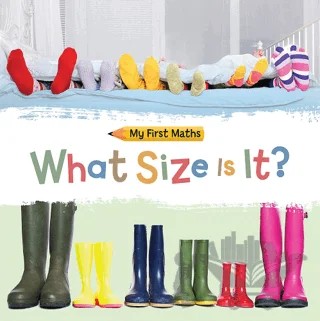 My First Maths: What Size Is It? – Jackie Walter – Hachette Books kitap kapağı