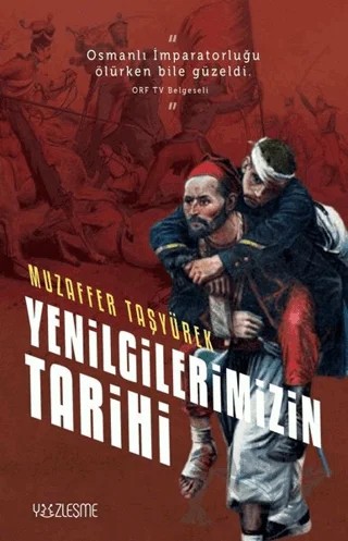 Yenilgilerimizin Tarihi – Muzaffer Taşyürek – Yüzleşme Yayınları kitap kapağı