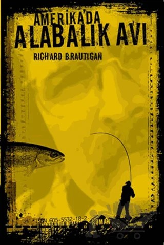Amerika’da Alabalık Avı – Richard Brautigan – Altıkırkbeş Yayınları kitap kapağı