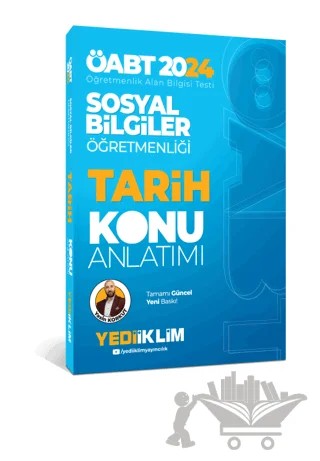 Yediiklim 2024 ÖABT Sosyal Bilgiler Öğretmenliği Tarih Konu Anlatımı – Yasin Korkut – Yediiklim Yayınları kitap kapağı