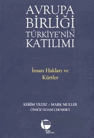 Avrupa Birliği ve Türkiye’nin Katılımı – Kerim Yıldız – Belge Yayınları kitap kapağı