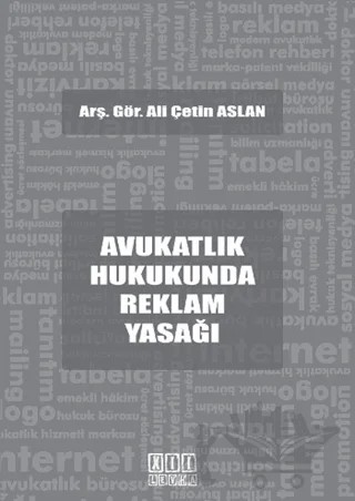 Avukatlık Hukukunda Reklam Yasağı – Ali Çetin Aslan – On İki Levha Yayınları kitap kapağı