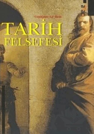Tarih Felsefesi – Gustave le Bon – Ataç Yayınları kitap kapağı