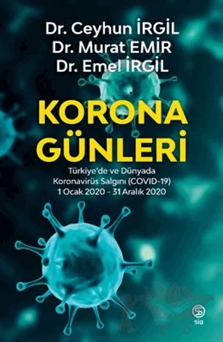 Korona Günleri – Ceyhun İrgil, Murat Emir, Emel İrgil – Sia Kitap kitap kapağı