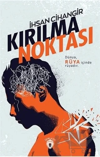 Kırılma Noktası – İhsan Cihangir – Dorlion Yayınları kitap kapağı