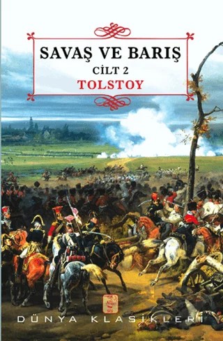 Savaş ve Barış Cilt: 2 – Lev Nikolayeviç Tolstoy – Sis Yayıncılık kitap kapağı