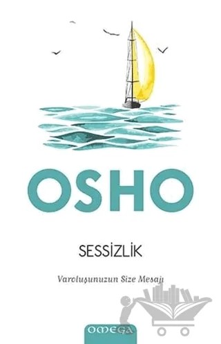 Sessizlik – Osho (Bhagwan Shree Rajneesh) – Omega kitap kapağı