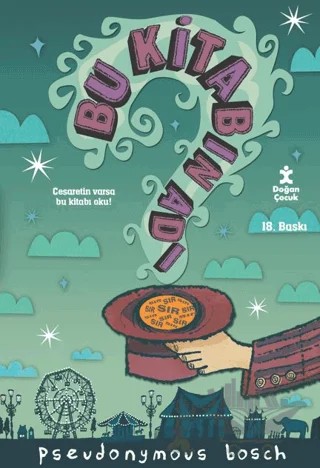 Bu Kitabın Adı Sır – Pseudonymous Bosch – Doğan Çocuk kitap kapağı