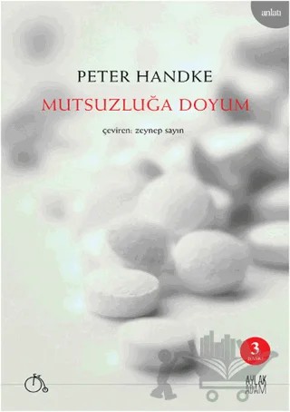 Mutsuzluğa Doyum – Peter Handke – Aylak Adam Kültür Sanat Yayıncılık kitap kapağı