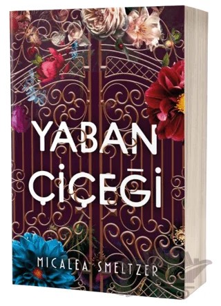 Yaban Çiçeği – Micalea Smeltzer – Ren Kitap kitap kapağı