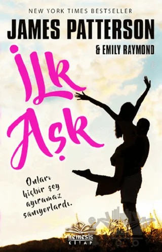 İlk Aşk – Emily Raymond, James Patterson – Nemesis Kitap kitap kapağı