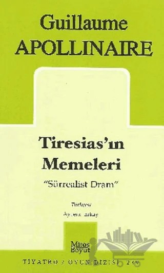 Tiresias’ın Memeleri "Sürrealist Dram" – Guillaume Apollinaire – Mitos Boyut Yayınları kitap kapağı