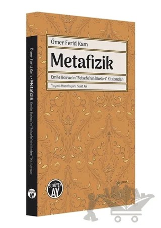 Ömer Ferid Kam Metafizik – Suat Ak – Büyüyen Ay Yayınları kitap kapağı