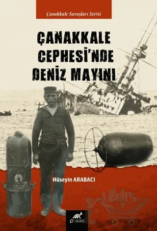 Çanakkale Cephesi’nde Deniz Mayınları – Kolektif – Paradigma Akademi Yayınları kitap kapağı