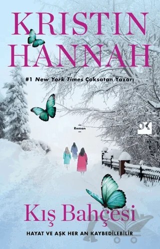 Kış Bahçesi – Kristin Hannah – Doğan Kitap kitap kapağı