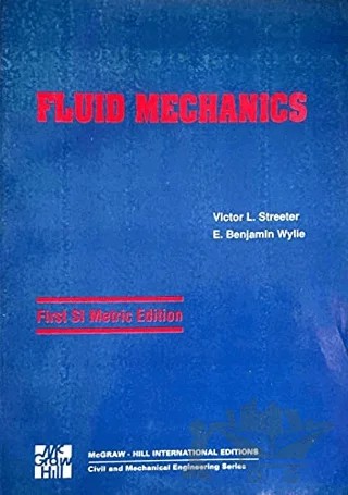 Fluid Mechanics 1th SI Metric Edition – E. Benjamin Wylie, Victor L.Streeter – Literatür Yayıncılık kitap kapağı