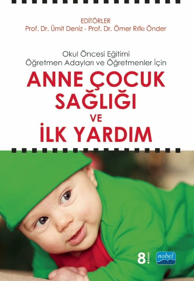 Anne Çocuk Sağlığı ve İlk Yardım – Ümit Deniz, Ömer Rıfkı Önder – Nobel Akademik Yayıncılık kitap kapağı