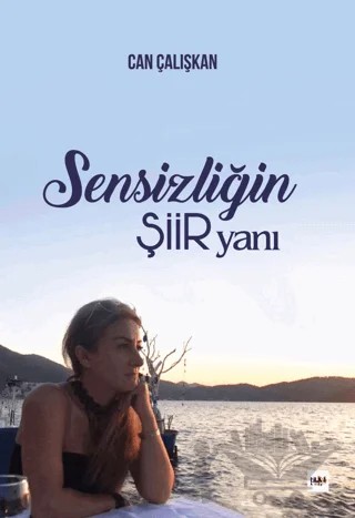 Sensizliğin Şiir Yanı – Can Çalışkan – Tilki Kitap kitap kapağı