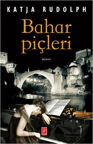 Bahar Piçleri – Katja Rudolph – Pena Yayınları kitap kapağı