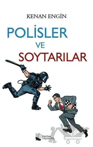 Polisler ve Soytarılar – Kenan Engin – Karina Yayınevi kitap kapağı