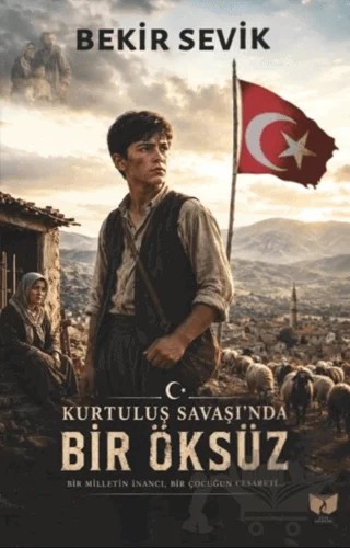 Kurtuluş Savaşı'nda Bir Öksüz – Bekir Sevik – Ateş Yayınları kitap kapağı