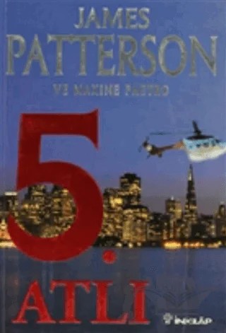 5. Atlı – James Patterson, Maxine Paetro – İnkılap Kitabevi kitap kapağı