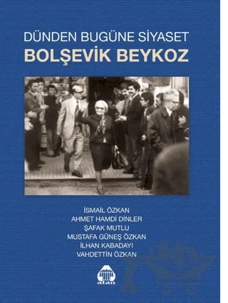 Dünden Bugüne Bolşevik Beykoz – Kolektif – Alan Yayıncılık kitap kapağı