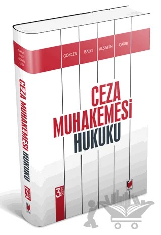 Ceza Muhakemesi Hukuku – Ahmet Gökçen, Murat Balcı, Kerim Çakır, Mehmet Emin Alşahin – Adalet Yayınevi kitap kapağı