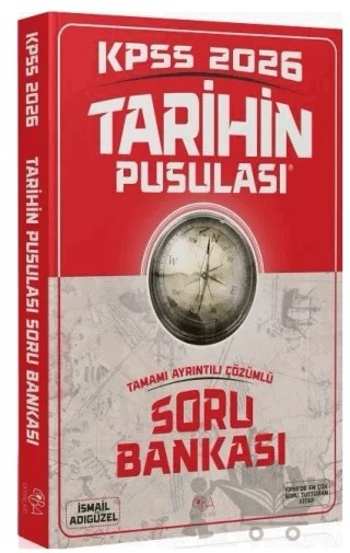 2026 KPSS Tarihin Pusulası Soru Bankası Çözümlü – İsmail Adıgüzel – CBA Akademi kitap kapağı