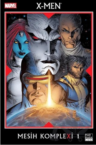 X-Men: Mesih KompleXi Cilt 01 – Kolektif – Marmara Çizgi kitap kapağı