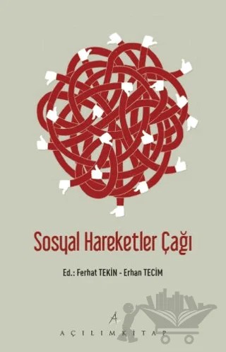 Sosyal Hareketler Çağı – Erhan Tecim, Ferhat Tekin – Açılım Kitap kitap kapağı