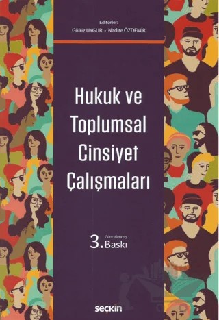 Hukuk ve Toplumsal Cinsiyet Çalışmaları – Gülriz Uygur, Nadire Özdemir – Seçkin Yayıncılık kitap kapağı