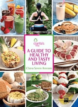 A Guide To Healthy And Tasty Living – Clara Seren Amram – Doğan Kitap kitap kapağı