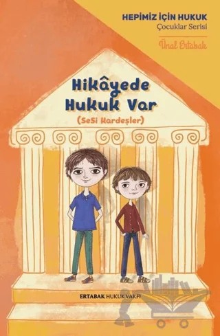 Hikayede Hukuk Var (Ciltli) – Ünal Ertabak – Ertabak Hukuk Vakfı kitap kapağı