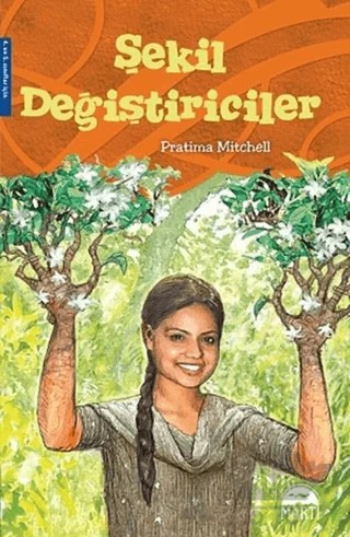 Şekil Değiştiriciler – Pratima Mitchell – Martı Çocuk Yayınları kitap kapağı